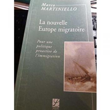 La nouvelle Europe migratoire : Pour une politique proactive de l'immigration