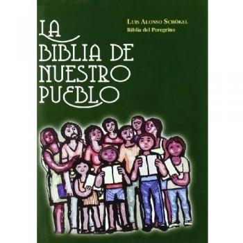 La biblia de nuestro pueblo