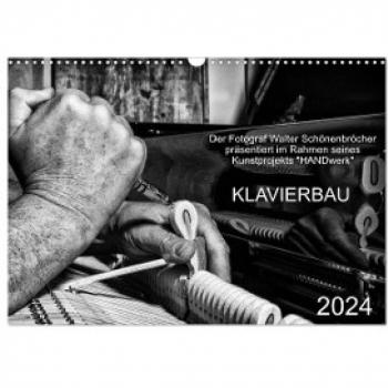 Klavierbau (Wandkalender 2024 DIN A3 quer) CALVENDO Monatskalender