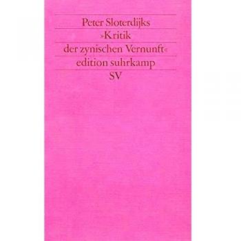 Peter Sloterdijks Kritik der zynischen Vernunft (edition suhrkamp)