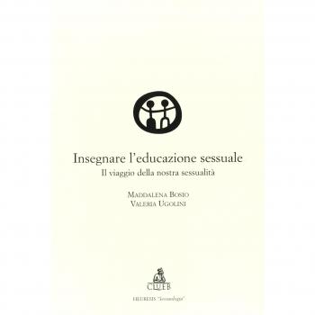 Insegnare l'educazione sessuale. Il viaggio della nostra sessualità