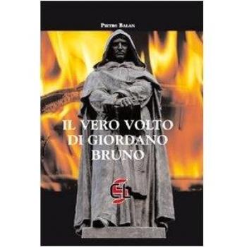Il vero volto di Giordano Bruno