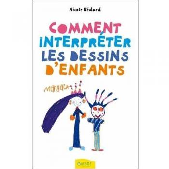 Comment interpréter les dessins d'enfants