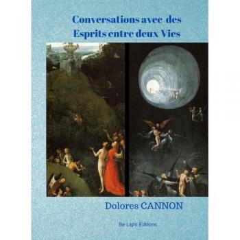 Conversations avec des Esprits entre deux Vies