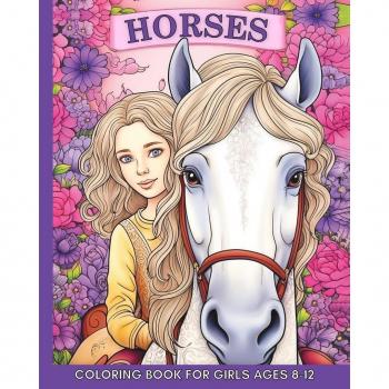 Horse Coloring Book for Girls Ages 8-12