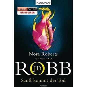 Sanft kommt der Tod, J. D. Robb
