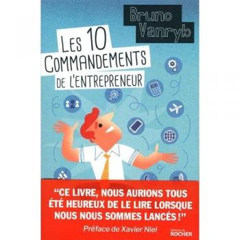 Les 10 commandements de l'entrepreneur