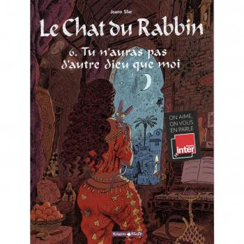 Le Chat du Rabbin Tu N'Auras Pas d'Autre Dieu Que Moi