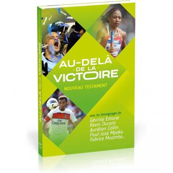 Nouveau Testament Euro et J.O 2016, Au-delà de la victoire