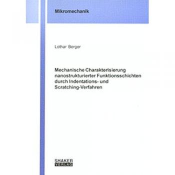 Mechanische Charakterisierung nanostrukturierter Funktionsschichten durch Indentations