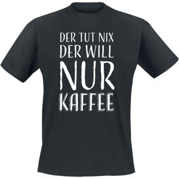 T-Shirt „Der tut nix der will nur Kaffee“ – Herren, schwarz, L