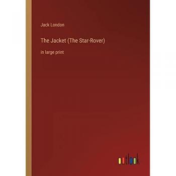 The Jacket (The Star-Rover): in large print