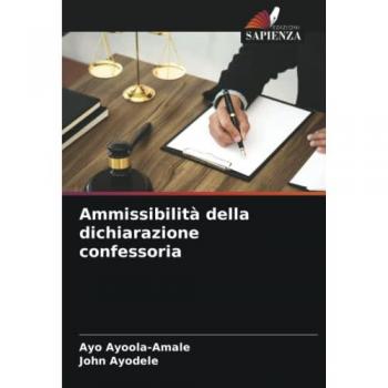 Ayoola-Amale, Ayo: Ammissibilità della dichiarazione confessoria