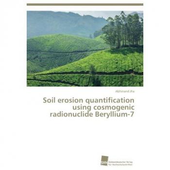 Soil erosion quantification using cosmogenic radionuclide Beryllium-7