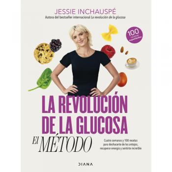 REVOLUCION DE LA GLUCOSA, LA EL METODO