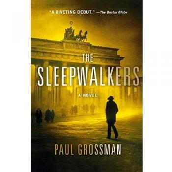 The Sleepwalkers, by Paul Grossman