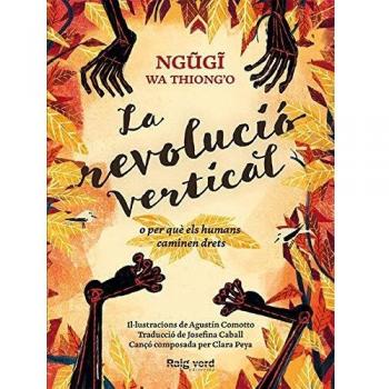 LA REVOLUCIÓ VERTICAL O PER QUÈ ELS HUMANS CAMINEN DRETS