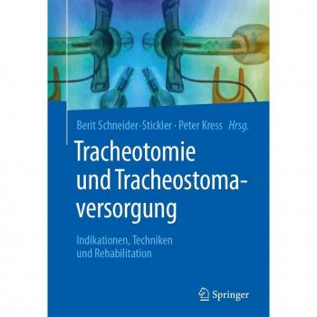 Tracheotomie und Tracheostomaversorgung