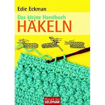 Das kleine Handbuch Häkeln