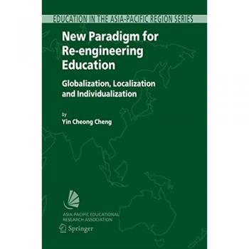 New Paradigm for Re-engineering Education