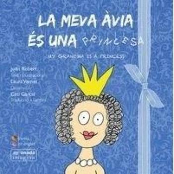 La meva àvia és una princesa (Imagina)