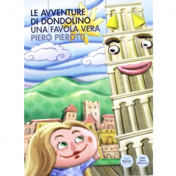 Le avventure di Dondolino. Una favola vera
