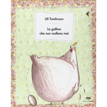 La gallina che non mollava mai