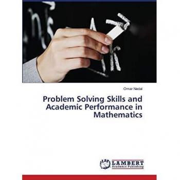 Problem Solving Skills and Academic Performance in Mathematics
