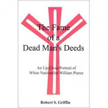 Griffin, Robert S.: The Fame of a Dead Man's Deeds