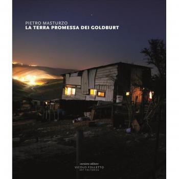 La terra promessa dei Goldburt. Catalogo della mostra (Reggio Emilia, 4-27 maggio 2016). Ediz. a colori