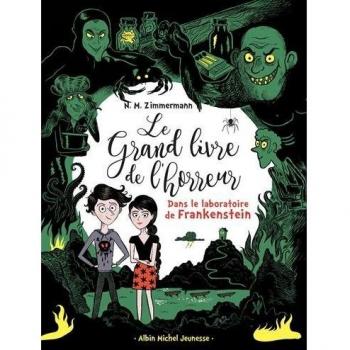 Le grand livre de l'horreur, Tome 2 : Dans le laboratoire de Frankenstein