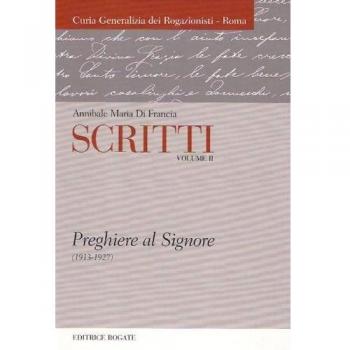 Scritti. Annibale Maria di Francia. Preghiere al Signore