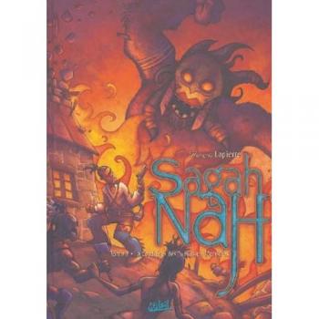 François Lapierre Sagah Nah, Tome 2 : La Confrérie Des Tueurs De Monstres
