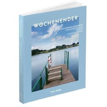 Wochenender: Mecklenburg-Schwerin