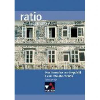 ratio Express / Von Romulus zur Republik: Lektüreklassiker fürs Abitur / Livius, Ab urbe condita (Erste Dekade) (ratio Express: Lektüreklassiker fürs Abitur)