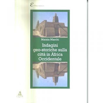 Indagini geo-storiche sulla città in Africa occidentale