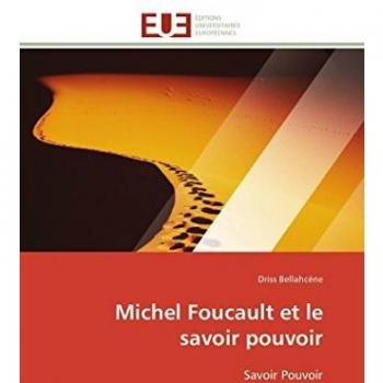 Michel Foucault et le savoir pouvoir: Savoir Pouvoir (Omn.Univ.Europ.)