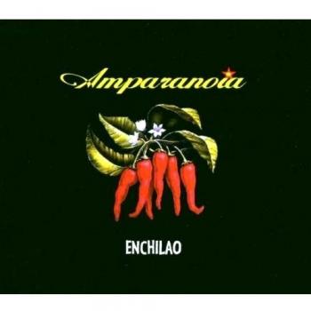 Amparanoia Enchilao