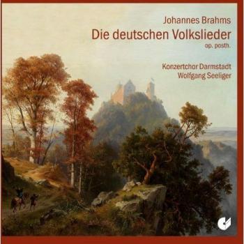 Brahms: Die deutschen Volkslieder Op.posth.
