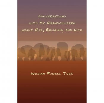 Conversations with My Grandchildren About God, Religion, and Life