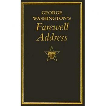 George Washington's Farewell Address by George Washington: New