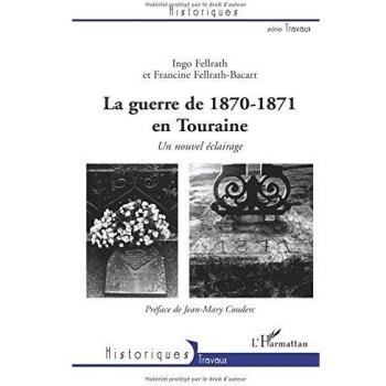 La guerre de 1870-1871 en Touraine