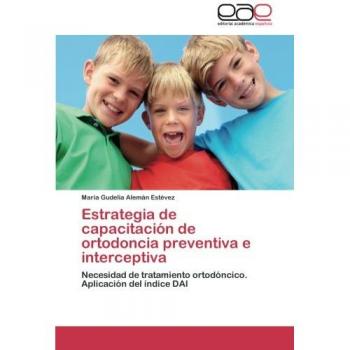 Alemán Estévez, María Gudelia: Estrategia de capacitación de ortodoncia preventiva e interceptiva