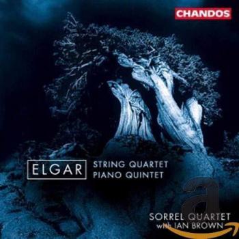 Elgar: Streichquartett & Klavierquintett