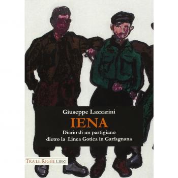 Iena. Diario di un partigiano dietro la Linea Gotica in Garfagnana