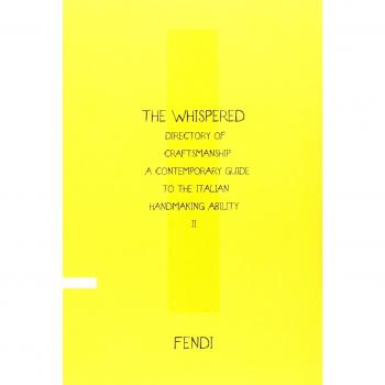 The Whispered directory of Craftsmanship. A contemporary guide to the italian hand making ability. Ediz. inglese