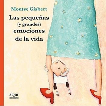 Menudes i grans emocions de la vida, les