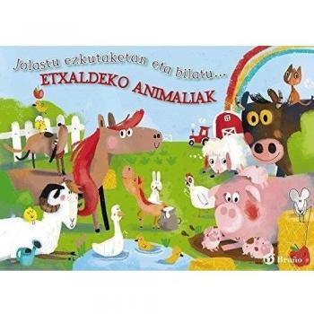 Jolastu ezkutaketan eta bilatu... ETXALDEKO ANIMALIAK