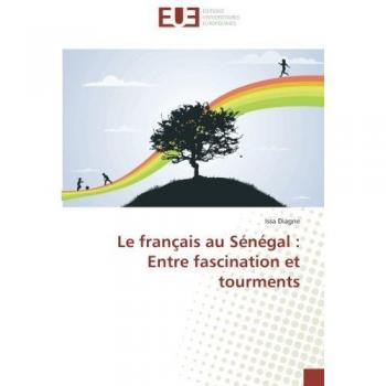 Le français au Senegal : entre fascination et tourments