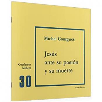 Jesús ante su pasión y su muerte